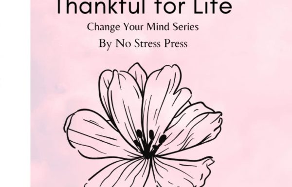 Thankful For Life Adult Coloring Book